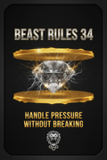 Beast Rules 34 — Handle Pressure Without Breaking